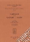 Edizione nazionale del carteggio di L. A. Muratori. Carteggi con Lazzari... Luzán libro