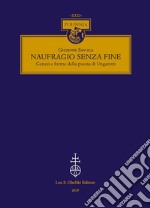 Naufragio senza fine. Genesi e forme della poesia di Ungaretti libro