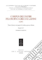 Corpus dei papiri filosofici greci e latini. Testi e lessico nei papiri di cultura greca e latina. Vol. 1/2: Frammenti Adespoti e sentenze libro