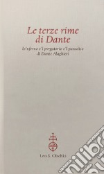 Le terze rime di Dante. Lo'nferno e'l pvrgatorio e'l paradiso di Dante Alaghieri. Riproduzione facsimilare dell'Aldina 1502 libro