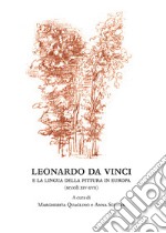 Leonardo da Vinci e la lingua della pittura (secoli XIV-XVII) libro