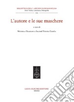 L'autore e le sue maschere libro