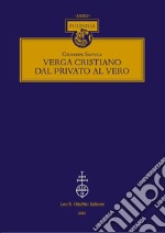 Verga cristiano, dal privato al vero libro