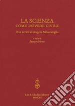 La scienza come dovere civile. Due scritti di Angelo Messedaglia libro