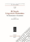 Il Circolo Linguistico Fiorentino. Testimonianze e frammenti libro