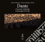 Dante. Orizzonti dell'esilio-Landscapes of exile. Ediz. illustrata