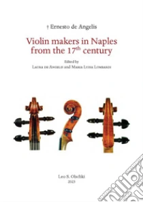 Violin makers in Naples-Italy from the 17th Century