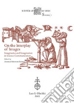 On the interplay of images. Imaginaries and imagination in science communication libro