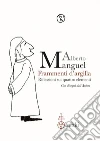 Frammenti d'argilla. Riflessioni sui quattro elementi. Ediz. illustrata libro di Manguel Alberto