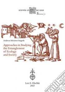 Approaches in studying the entanglement of ecology and society