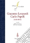 Carteggio Giacomo Leopardi-Carlo Pepoli. (1826-1832) libro