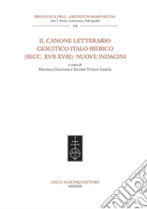 Il canone letterario gesuitico italo-iberico (secc. XVII-XVIII): nuove indagini