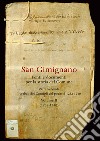 San Gimignano. Fonti e documenti per la storia del Comune. Vol. 2: I verbali dei Consigli del Podestà (1232-1240)-(1238-1240) libro