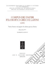 Corpus dei papiri filosofici greci e latini. Testi e lessico nei papiri di cultura greca e latina. Vol. 1/2: Frammenti Adespoti. Frammenti Adespoti e sentenze libro