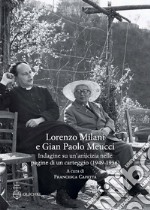 Lorenzo Milani e Gian Paolo Meucci. Indagine su un'amicizia nelle pagine di un carteggio (1949-1956)