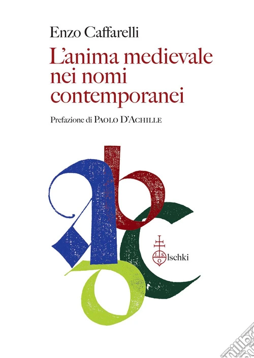 L'anima medievale nei nomi contemporanei