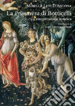 La «Primavera» di Botticelli. Un'interpretazione botanica libro