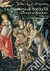 La «Primavera» di Botticelli. Un'interpretazione botanica libro di Levi D'Ancona Mirella