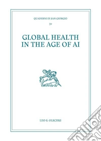 Global health in the age of AI libro