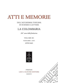 Atti e memorie dell'Accademia toscana di scienze e lettere «La Colombaria». Nuova serie (2025). Vol. 90
