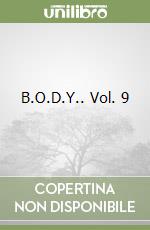 B.O.D.Y.. Vol. 9 libro