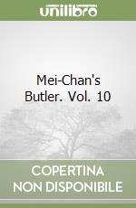 Mei-Chan's Butler. Vol. 10 libro