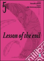 Lesson of the evil. Vol. 5 libro