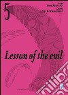 Lesson of the evil. Vol. 5 libro