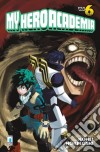 My Hero Academia. Vol. 6 libro