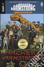 Archer & Armstrong. Vol. 6 libro