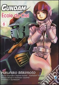 Gundam école du ciel. Vol. 6 libro