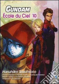 Gundam école du ciel. Vol. 10 libro