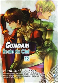 Gundam école du ciel. Vol. 12 libro
