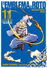 L'emblema di Roto. Perfect edition. Dragon quest saga. Vol. 11 libro