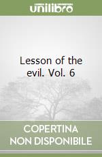 Lesson of the evil. Vol. 6 libro