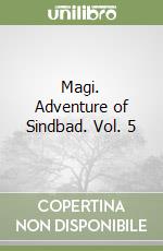 Magi. Adventure of Sindbad. Vol. 5 libro