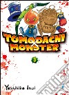 Tomodachi x monster. Vol. 3 libro di Inui Yoshihiko