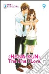 Hana-Kun, the one I love. Ediz. italiana. Vol. 9 libro