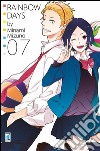 Rainbow days. Vol. 7 libro