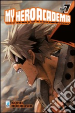 My Hero Academia. Vol. 7 libro