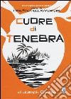 Roberto Recchioni presenta: I maestri dell'avventura. Cuore di tenebra da Joseph Conrad libro