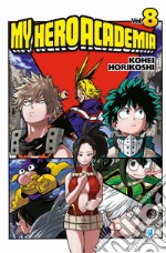 My Hero Academia. Vol. 8 libro