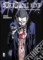 Sukedachi Nine. Assistente vendicatore. Vol. 4 libro