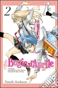 Bugie d'aprile. Vol. 2