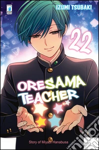 Oresama teacher. Vol. 22 libro
