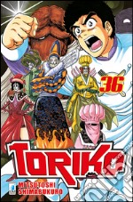 Toriko. Vol. 36 libro