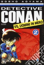 Detective Conan vs uomini in nero. Vol. 2 libro