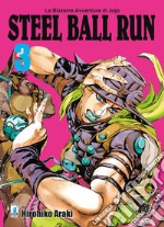 Steel ball run. Le bizzarre avventure di Jojo. Vol. 3 libro