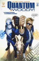 Quantum & Woody. Vol. 1: La peggior squadra di supereroi al mondo libro