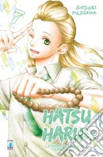 Hatsu Haru. La primavera del mio primo amore. Vol. 7 libro